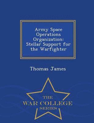 Thomas James - Army Space Operations Organization, Häftad