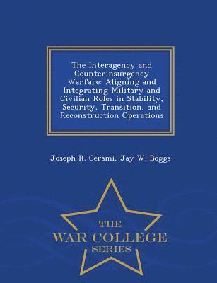 Joseph R Cerami, Jay W Boggs - Interagency and Counterinsurgency Warfare, Häftad