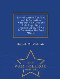 bokomslag Law of Armed Conflict and Information Warfare