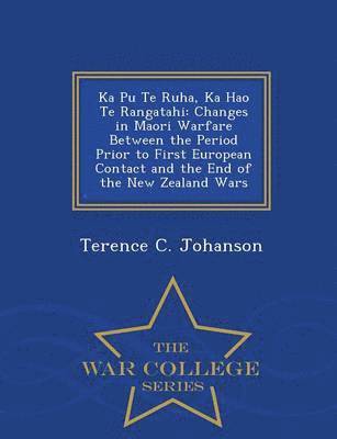 Terence C Johanson, Terence C. Johanson - Ka Pu Te Ruha, Ka Hao Te Rangatahi, Häftad