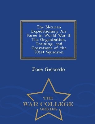 bokomslag Mexican Expeditionary Air Force in World War II