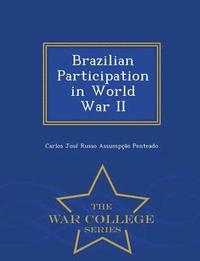 bokomslag Brazilian Participation in World War II - War College Series