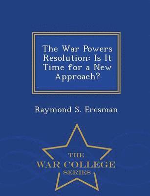 The War Powers Resolution 1