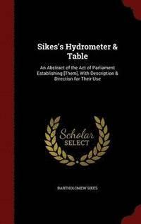 bokomslag Sikes's Hydrometer & Table