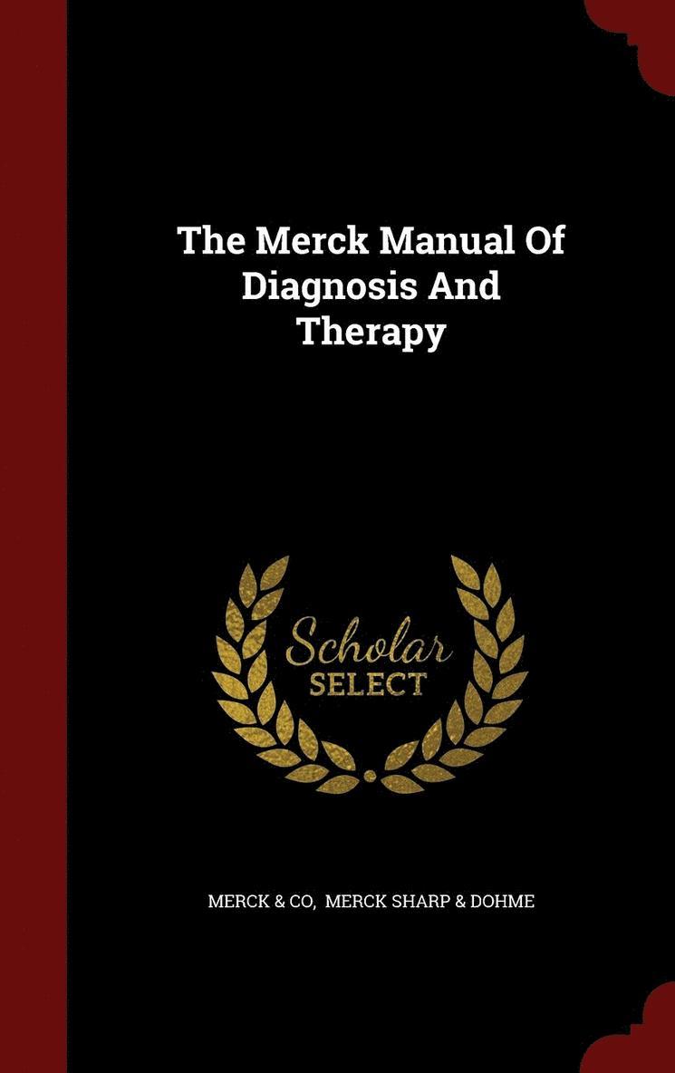 The Merck Manual Of Diagnosis And Therapy 1