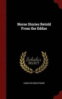 bokomslag Norse Stories Retold From the Eddas