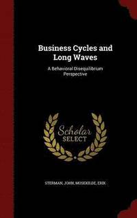 bokomslag Business Cycles and Long Waves
