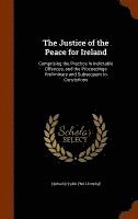 The Justice of the Peace for Ireland 1