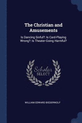 The Christian and Amusements 1