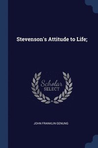 bokomslag Stevenson's Attitude to Life;