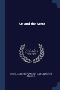 bokomslag Art and the Actor