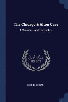 bokomslag The Chicago & Alton Case