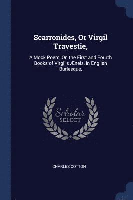 bokomslag Scarronides, Or Virgil Travestie,