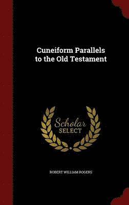 Cuneiform Parallels to the Old Testament 1