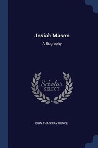 bokomslag Josiah Mason