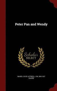bokomslag Peter Pan and Wendy