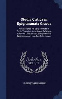bokomslag Studia Critica in Epigrammata Graeca