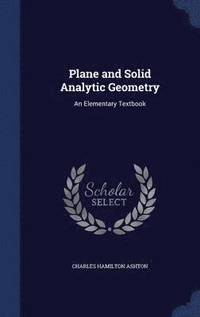 bokomslag Plane and Solid Analytic Geometry