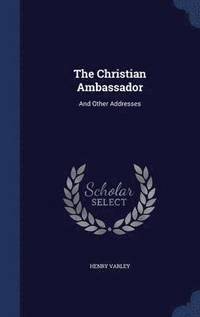 bokomslag The Christian Ambassador