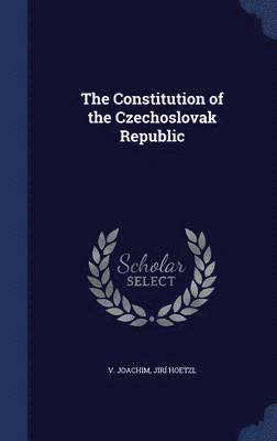 The Constitution of the Czechoslovak Republic 1