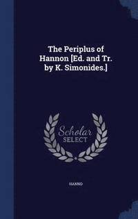 bokomslag The Periplus of Hannon [Ed. and Tr. by K. Simonides.]