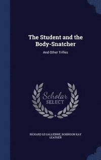 bokomslag The Student and the Body-Snatcher