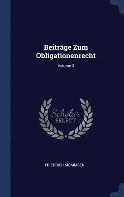 bokomslag Beitrge Zum Obligationenrecht; Volume 3