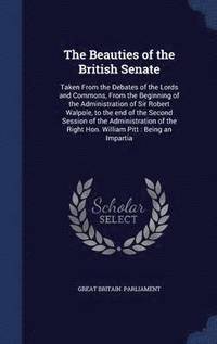 bokomslag The Beauties of the British Senate