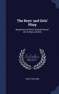 The Boys' and Girls' Pliny 1