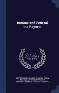 bokomslag Income and Federal tax Reports