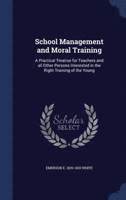 School Management and Moral Training 1