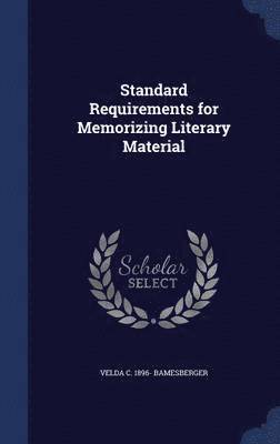 bokomslag Standard Requirements for Memorizing Literary Material