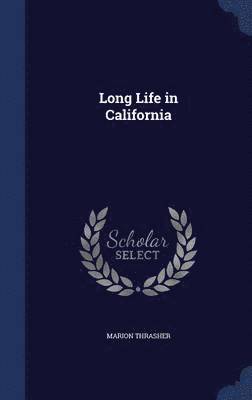 bokomslag Long Life in California