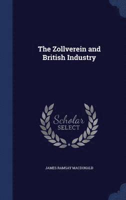 bokomslag Zollverein and British Industry