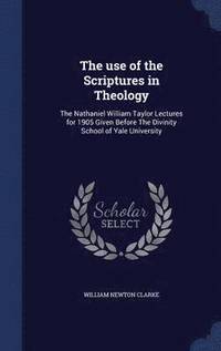 bokomslag The use of the Scriptures in Theology