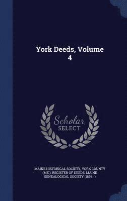 York Deeds, Volume 4 1