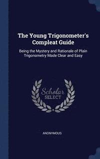 bokomslag Young Trigonometer's Compleat Guide