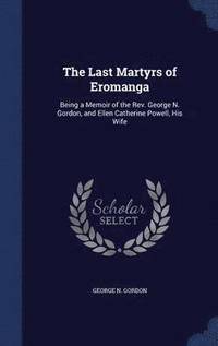 bokomslag The Last Martyrs of Eromanga