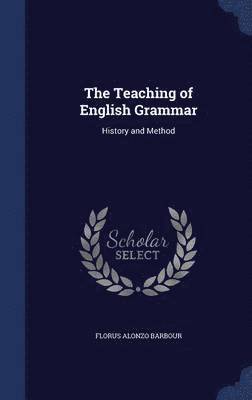 The Teaching of English Grammar 1
