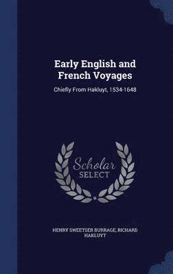 bokomslag Early English and French Voyages