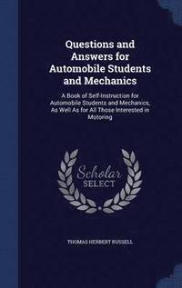 bokomslag Questions and Answers for Automobile Students and Mechanics
