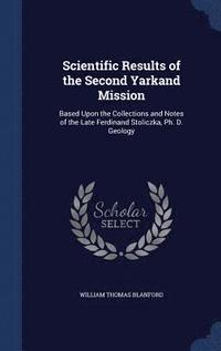 bokomslag Scientific Results of the Second Yarkand Mission