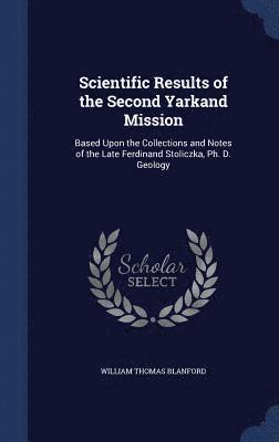 Scientific Results of the Second Yarkand Mission 1