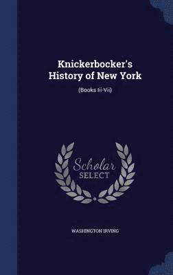 bokomslag Knickerbocker's History of New York