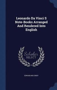 bokomslag Leonardo Da Vinci S Note-Books Arranged And Rendered Into English