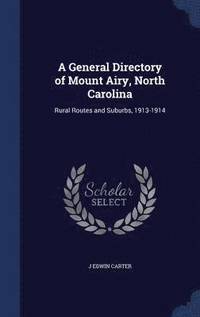 bokomslag A General Directory of Mount Airy, North Carolina