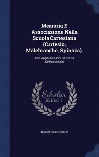 bokomslag Memoria E Associazione Nella Scuola Cartesiana (Cartesio, Malebranche, Spinoza).