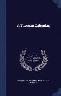 bokomslag A Thoreau Calendar;