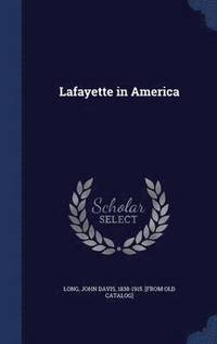 bokomslag Lafayette in America