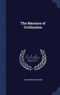 bokomslag The Measure of Civilization